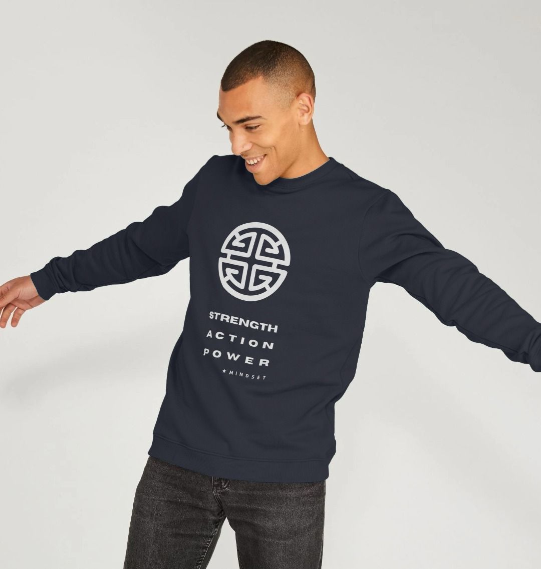 Mindset Collection - Organic Male Jumper- Strength, Action, Power