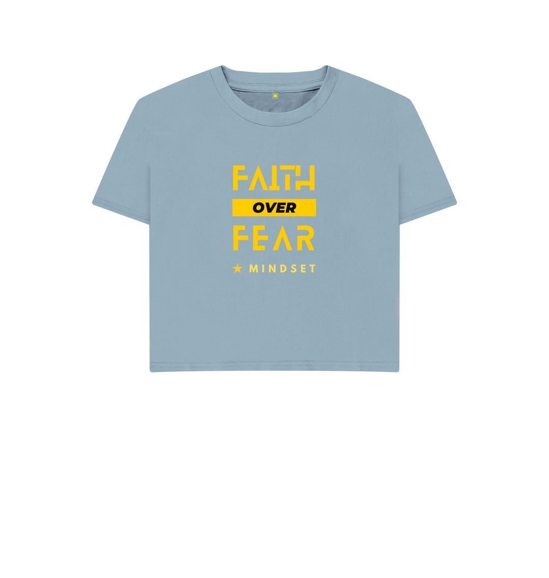 Stone Blue Organic female short T-shirt - Mindset Collection - Faith over Fear