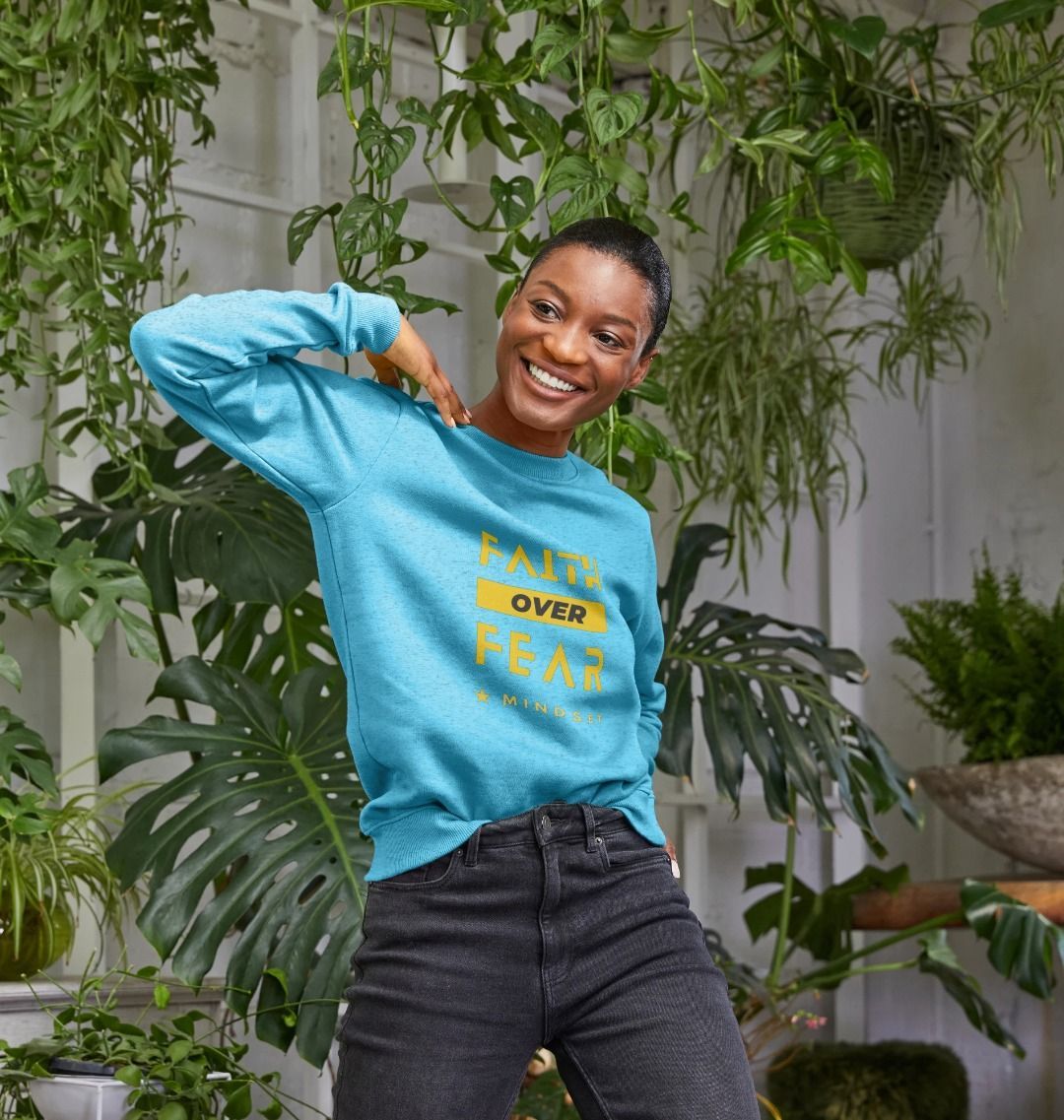 A Organic female jumper - Mindset collection - Faith over fear