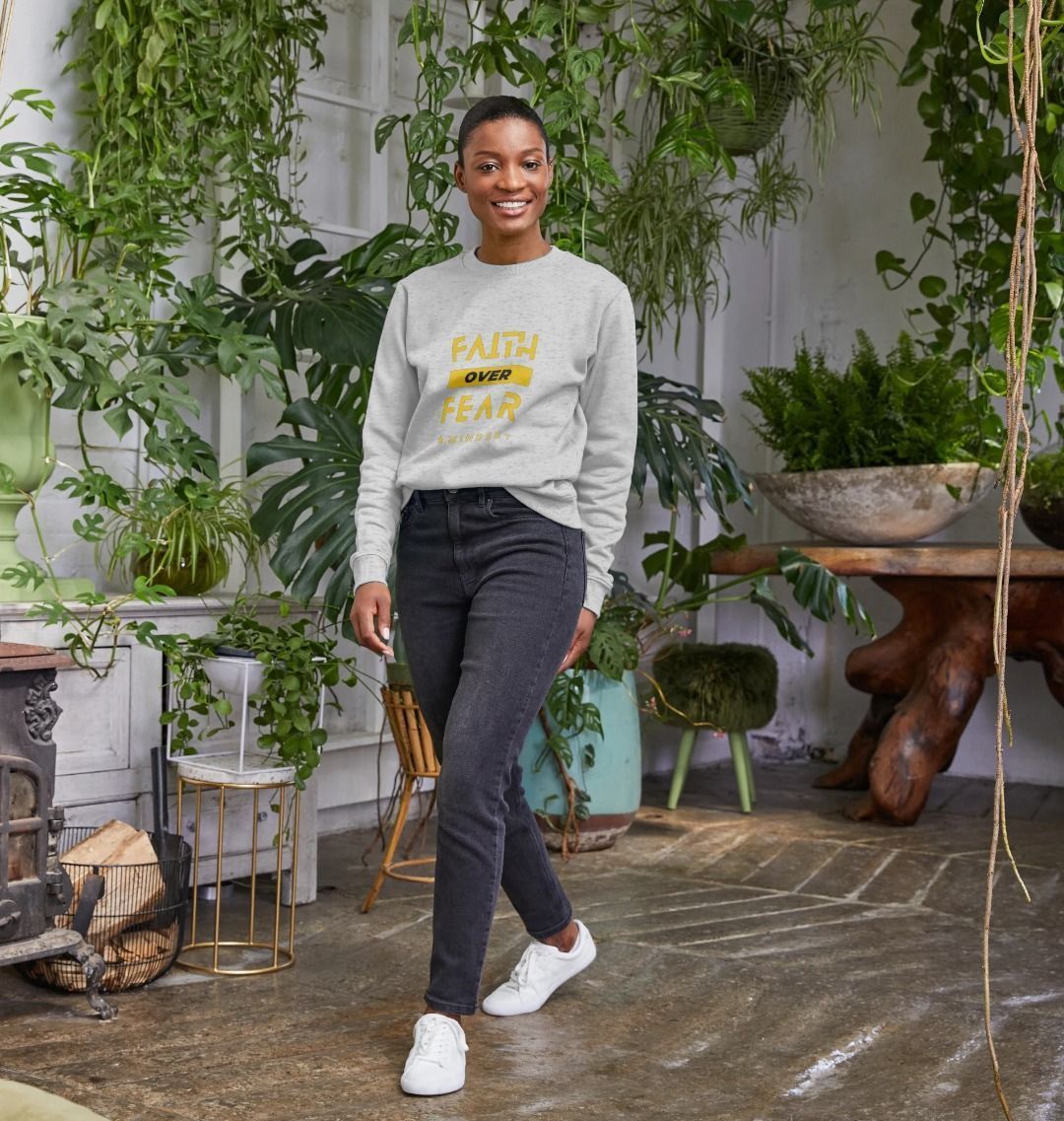 A Organic female jumper - Mindset collection - Faith over fear