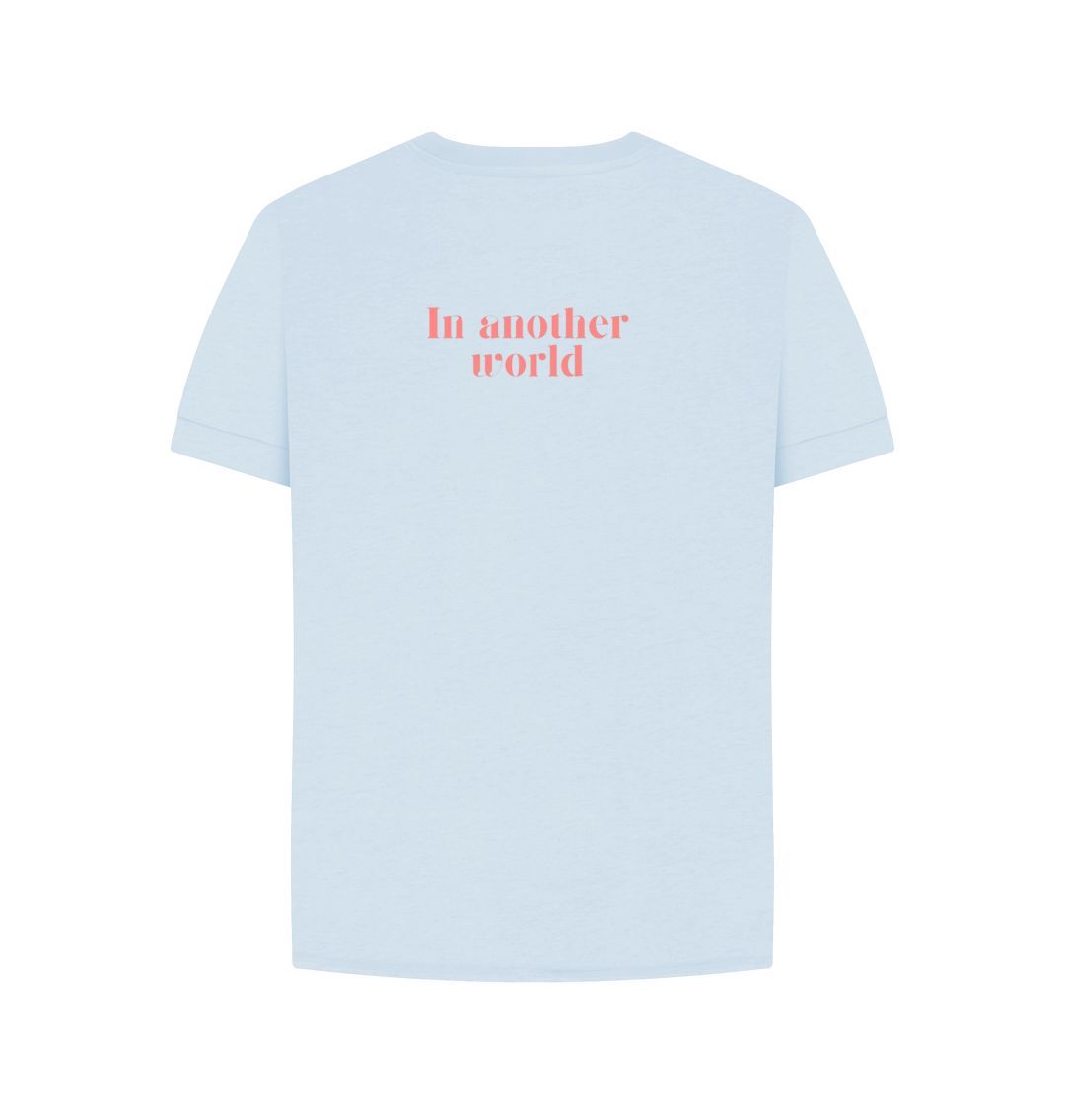Sky Blue Space Girl Collection - In another World - Organic Female T-Shirt - Front & Back Design