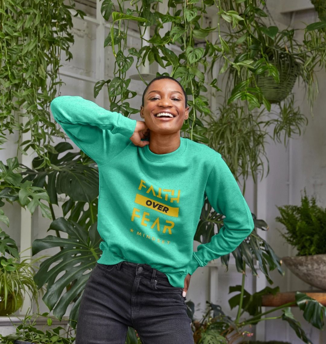 A Organic female jumper - Mindset collection - Faith over fear