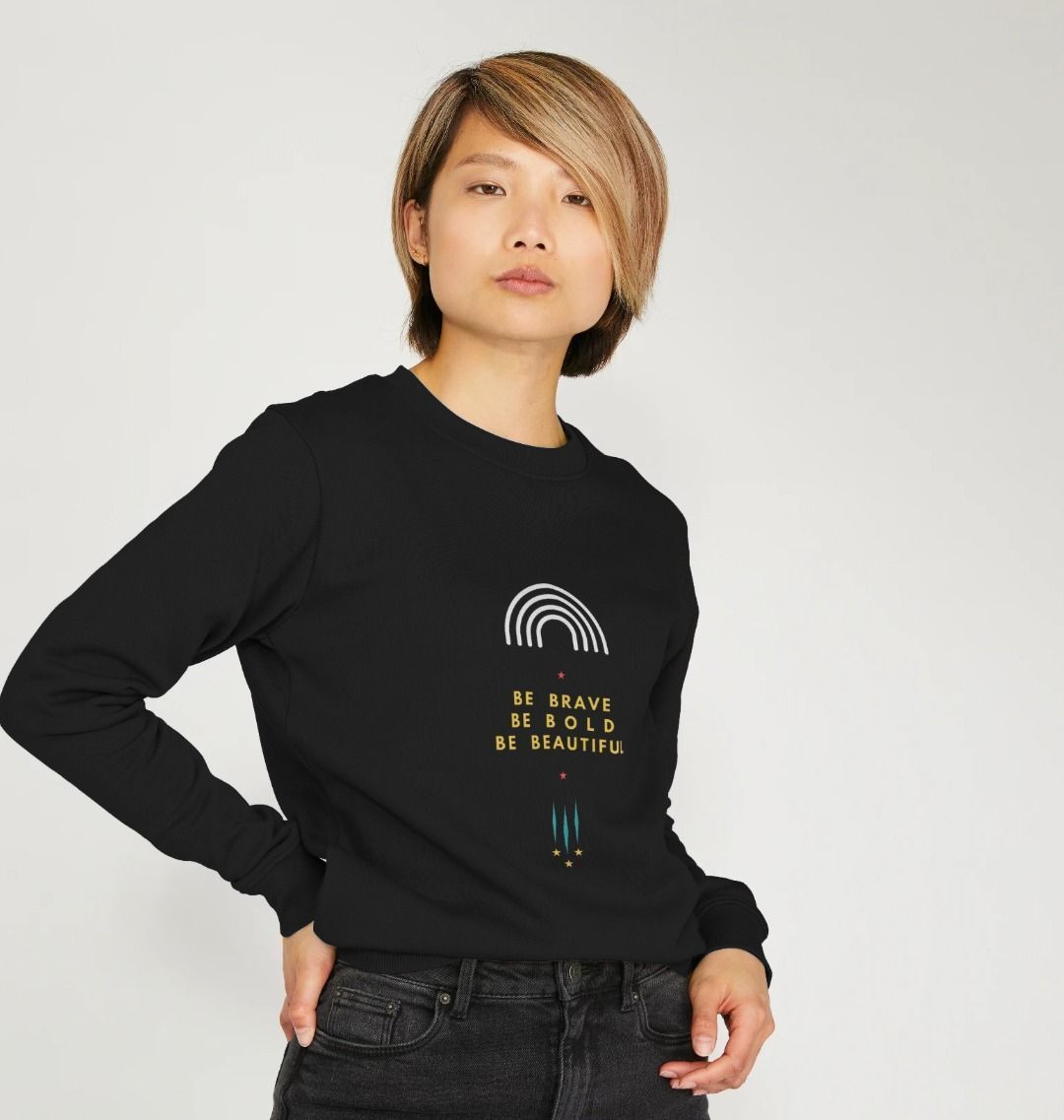 Mindset Collection - Organic Female jumper - Brave, Bold, Beautiful