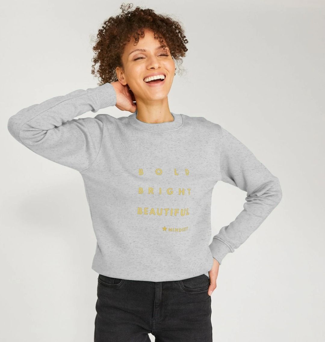 Organic female Jumper - Mindset collection - Bold, Bright, Beautiful.