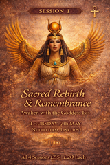 Goddess Isis: Sacred Rebirth & Remembrance