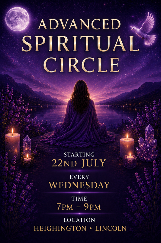 22nd July 7pm - 9pm - ✨ Advanced Spiritual Circle ✨ - Every Wednesday