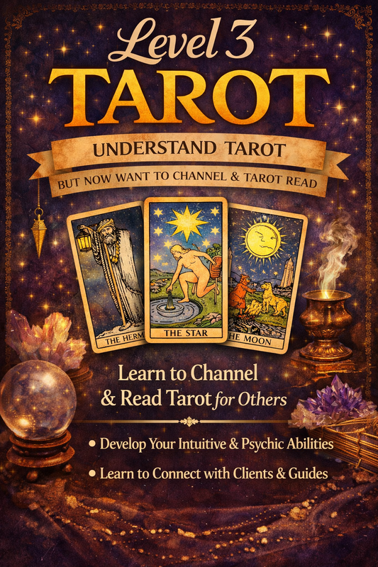 Learn Tarot – Level 3 (Channelling & Intuitive Reading)