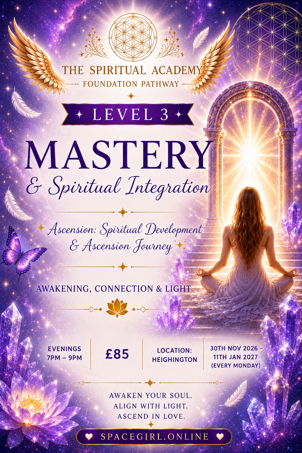 (Every Mon) 30th Nov 2026 - 11th Jan 2027  ✨  Level 3 -  Ascension : Spiritual Development & Ascension Journey ✨