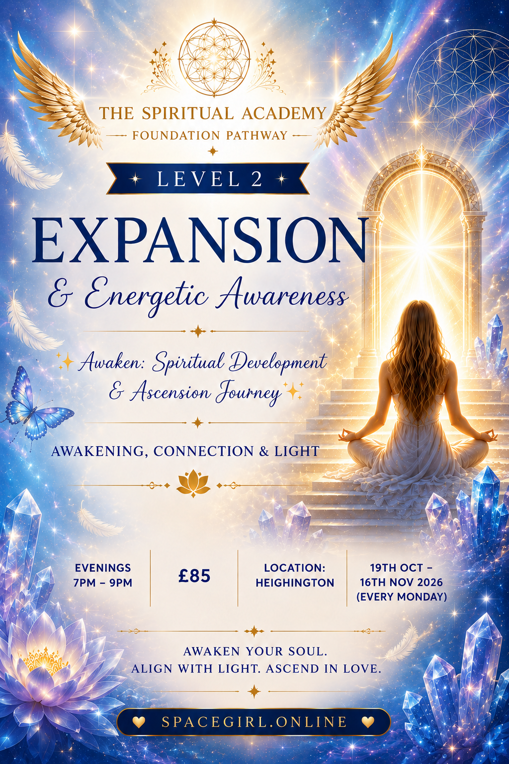 (Every Mon) 19th Oct - 16th Nov  2026 :  Level 2 -Expansion ✨Awaken: Spiritual Development & Ascension Journey✨ 5 weeks