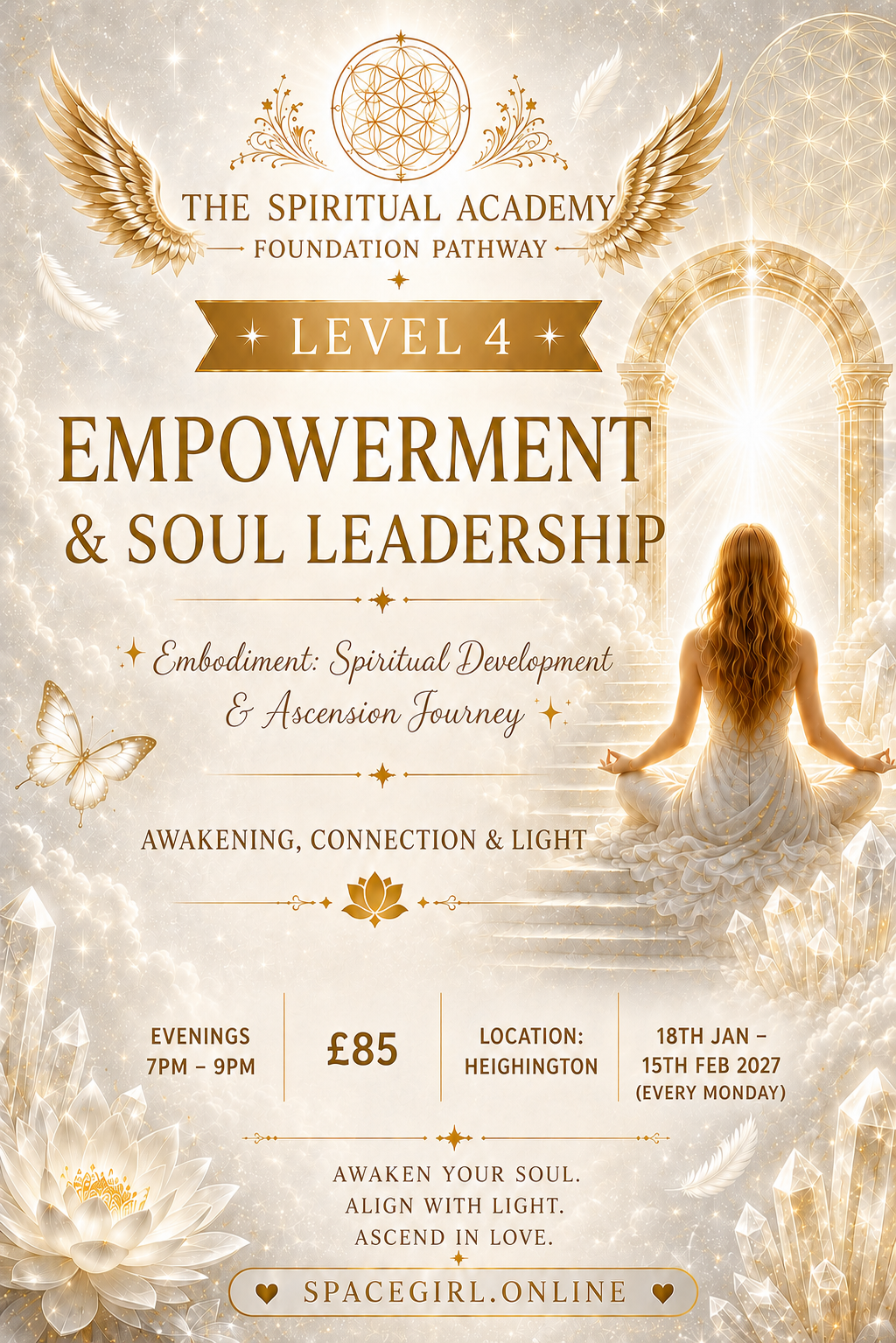 (Every Mon) 18th Jan 2027 - 15th Feb 2027- Level 4 - ✨Embodiment : Spiritual Development & Ascension Journey✨