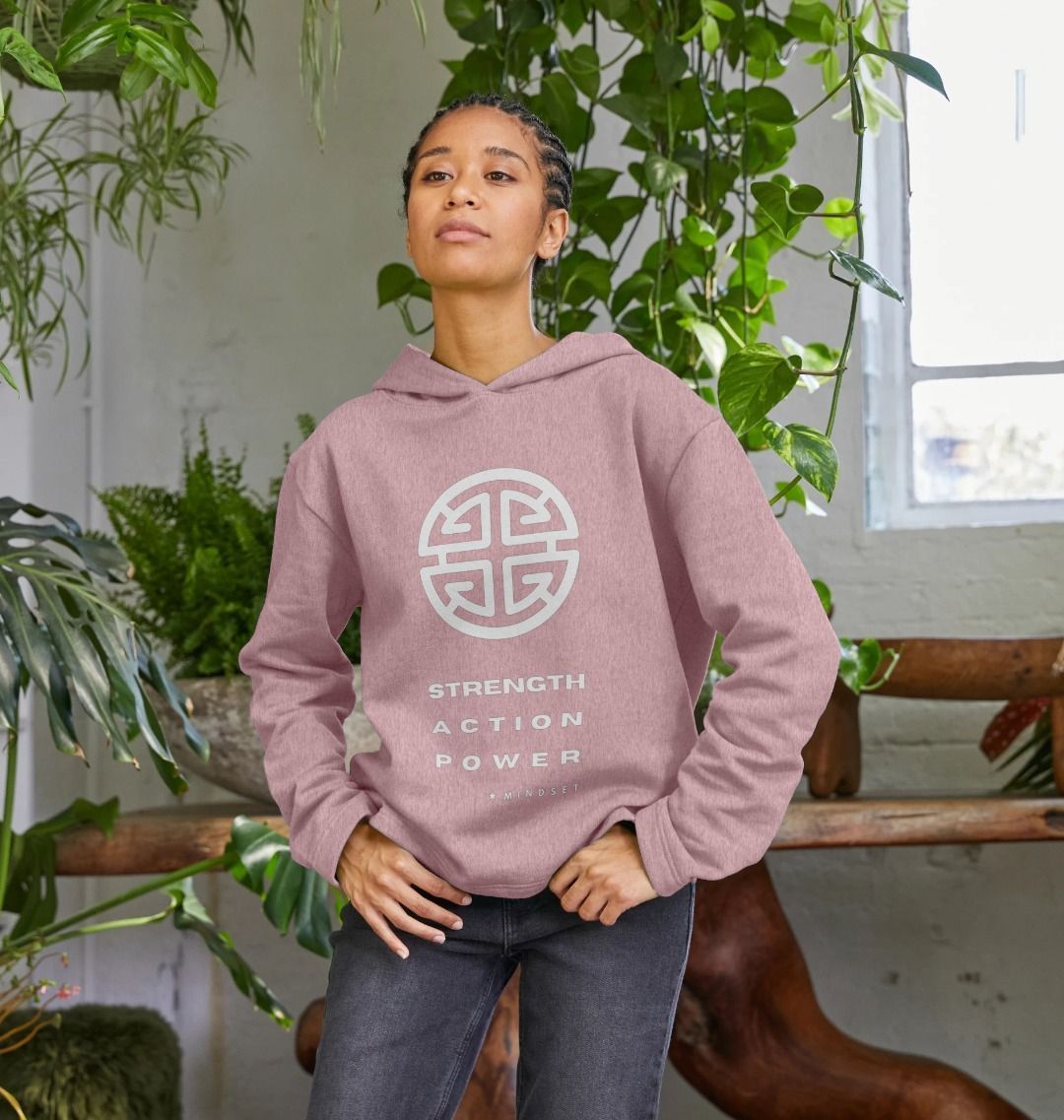 Mindset Collection - Organic female hoodie - Strength, action, power!!