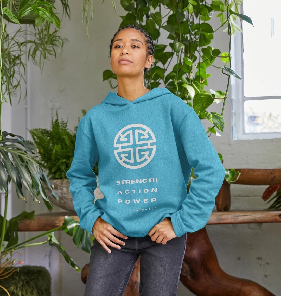 Mindset Collection - Organic female hoodie - Strength, action, power!!