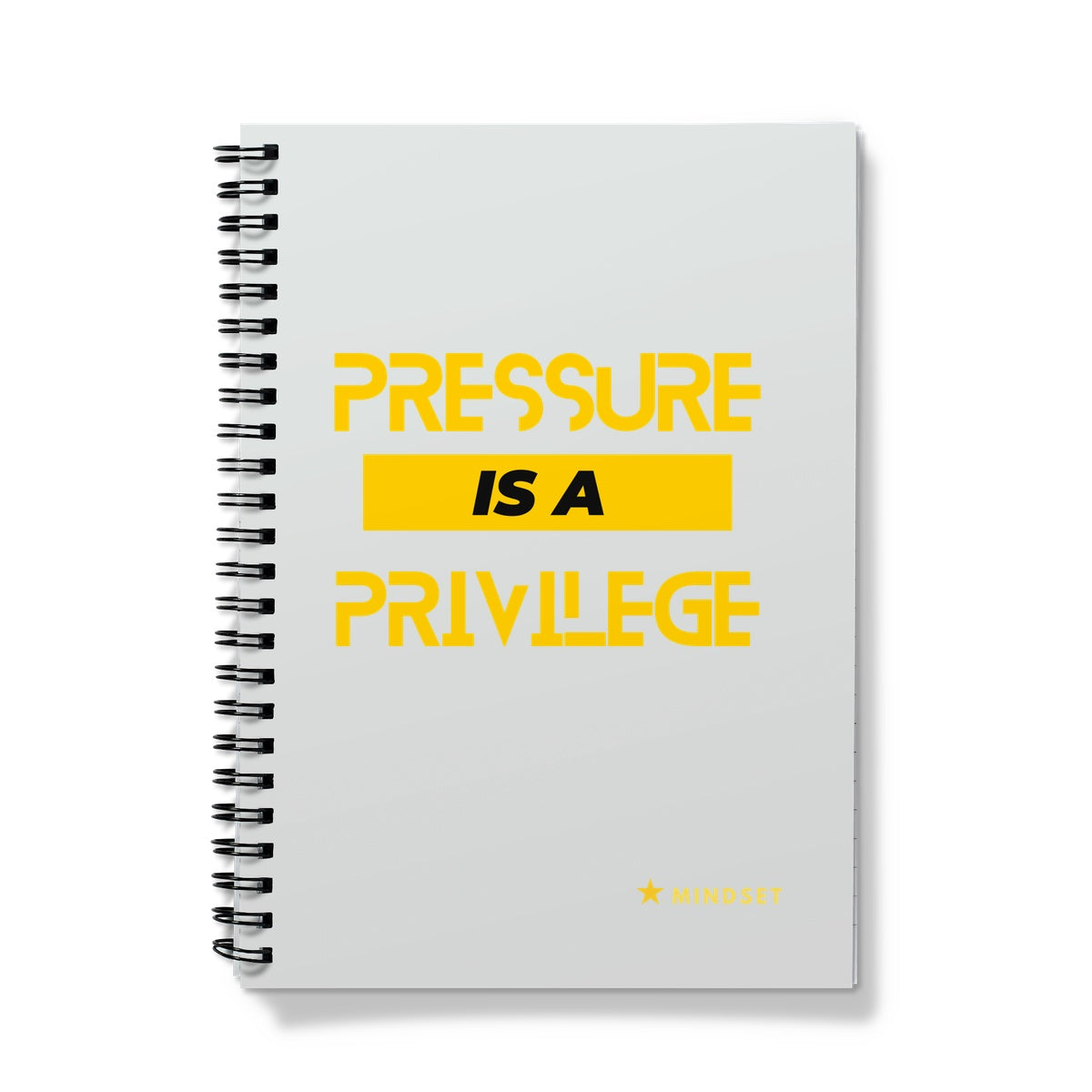 pressure is a privilege Notebook