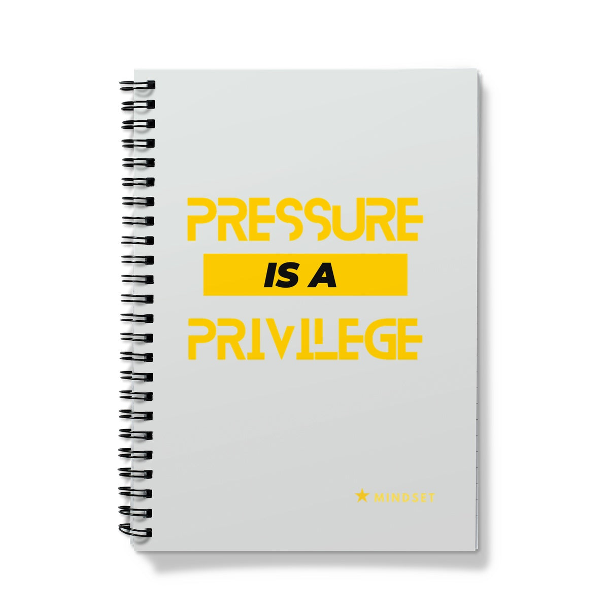 pressure is a privilege Notebook