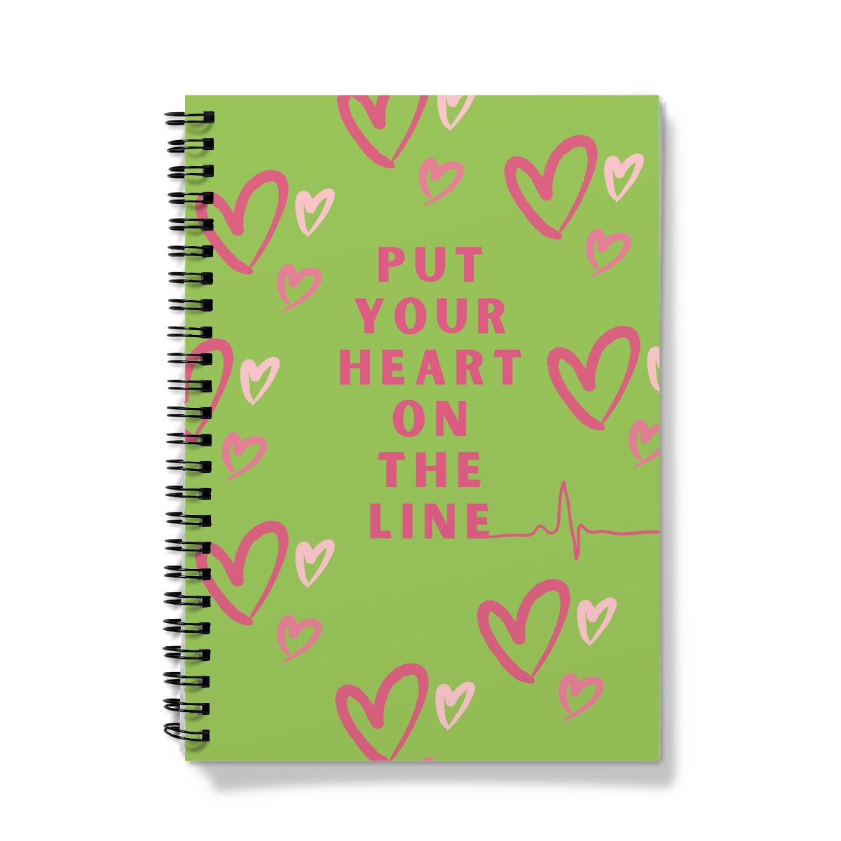 put your heart on the line Notebook