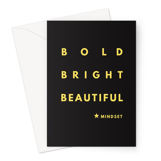 Bold Bright Beautiful Greeting Card