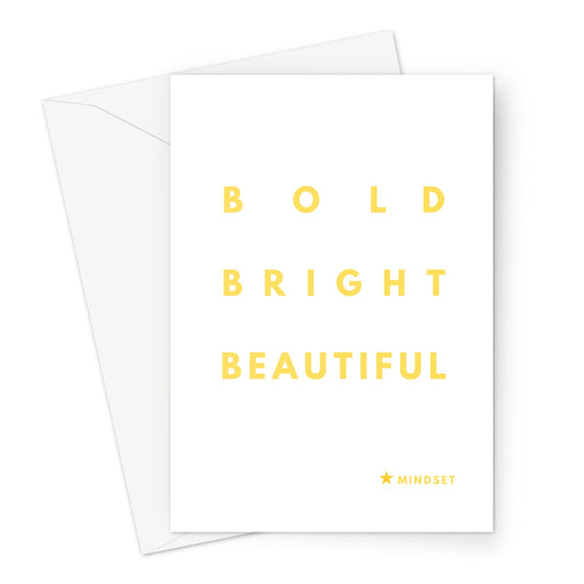 Bold, Bright, Beautiful Greeting Card